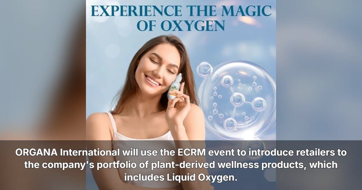 ORGANA International to Showcase Plant-Derived Wellness Products at ECRM Vitamin, Weight Management & Sports Nutrition Session