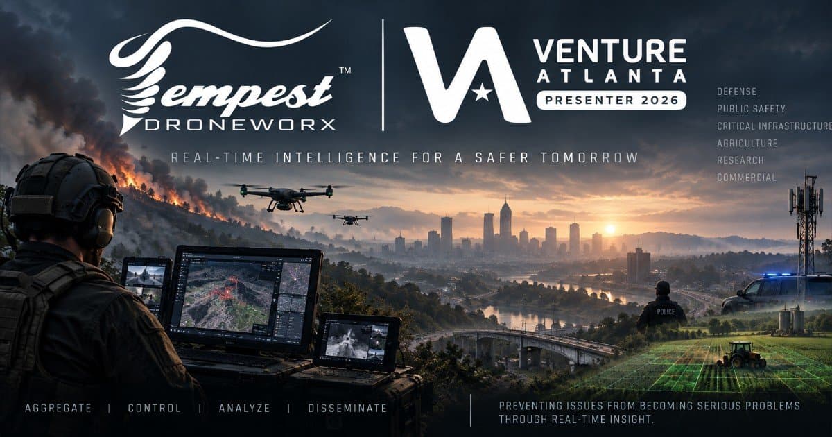 Tempest Droneworx Selected to Present at Venture Atlanta 2026, Signaling Growth Phase for Real-Time Intelligence Technology