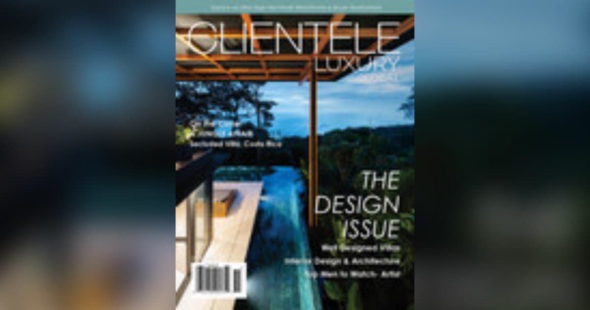 Clientele Luxury Magazine Q1 2026 Insights: High-Net-Worth Real Estate Strategies from Top Advisors Across Key U.S. Markets