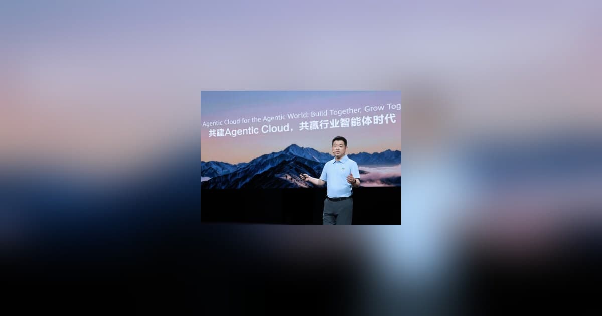 Huawei Cloud Rolls Out Enterprise AI Products Across the Board, Building an Open Agentic Cloud