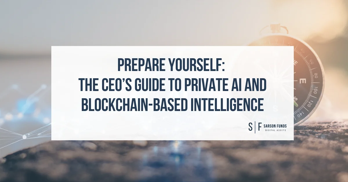 Sarson Funds Research Reveals Industries Under Pressure to Adopt Private AI and Blockchain Companies Leading the Infrastructure Build