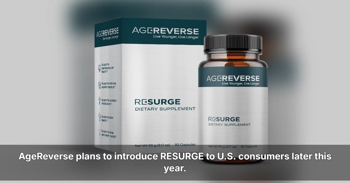 AgeReverse Announces U.S. Expansion as Consumer Demand for Longevity Solutions Grows